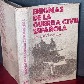 Enigmas de la guerra civil española, José Luis Vila-San-Juan.