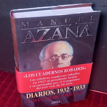 Diarios de Manuel Azaña, los cuadernos robados.