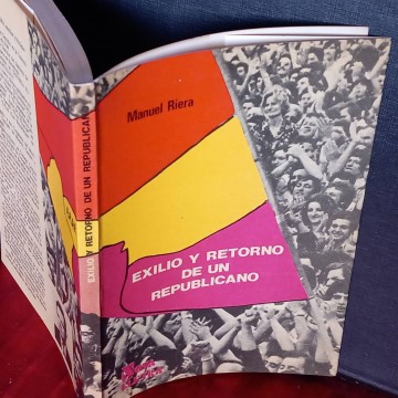 Exilio y retorno de un republicano, Manuel Riera.