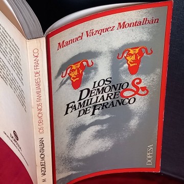Los demonios de Franco, Manuel Vázquez Montalbán.