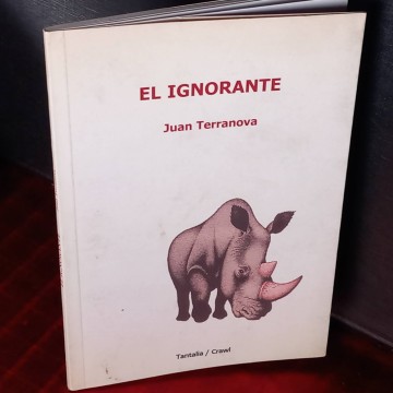 El ignorante, Juan Terranova.