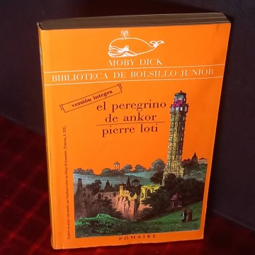 El peregrino de Ankor, Pierre Loti.