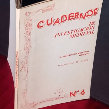 el armamento medieval hispano, Cuadernos de invetigación medivel 6.