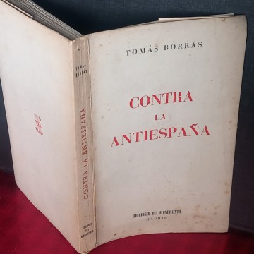 Contra la antiespaña, Tomás Borrás (Falange Española).