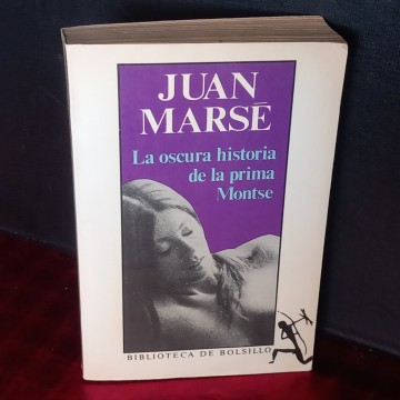 La oscura historia de la prima Montse, Juan Marsé