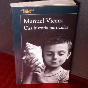 Una historia particular, Manuel Vicent.