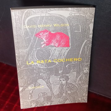 La rata cochero, David Henry Wilson