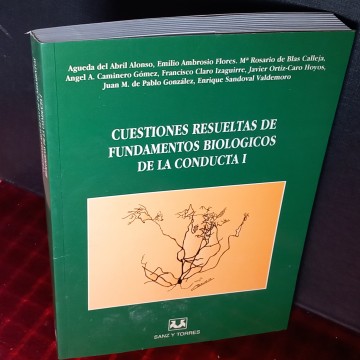 Cuestiones resueltas de fundamentos biológicos de la conducta I.
