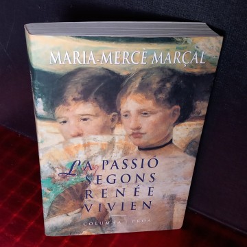 Ls passió segons Renée Vivien, Maria-Mercè Marçal.