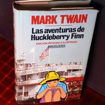 Las aventuras de Huckleberry Finn, Mark Twain.