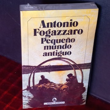 Pequeño mundo antiguo, Antonio Fogazzaro (nuevo).