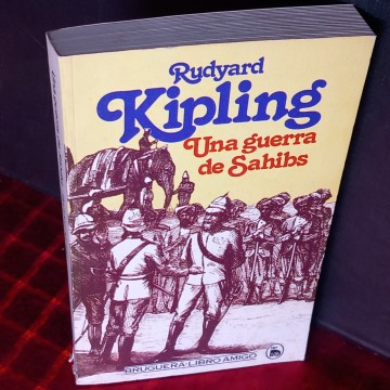 Una guerra de Sahibs, Rudyard Kipling.
