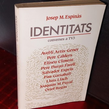Identitats, Josep M. Espinàs.