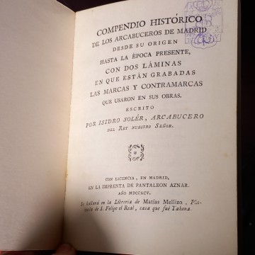Compendio histórico de los arcabuceros de Madrid.