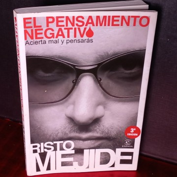 El pensamiento negativo, Risto Mejide.
