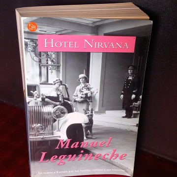 Hotel Nirvana, Manuel Leguineche.