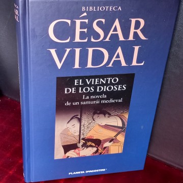 EL VIENTO DE LOS DIOSES, CÉSAR VIDAL.