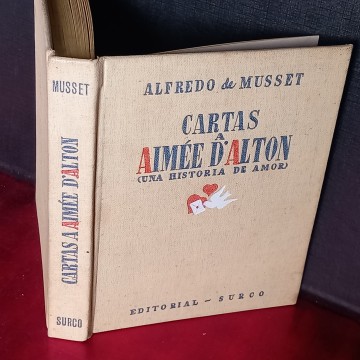 CARTAS A AIMÉE D'ALTON, ALFRED DE MUSSET