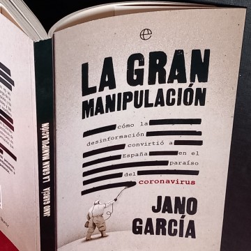 LA GRAN MANIPULACIÓN, JANO GARCÍA. libro coronavirus cóvid