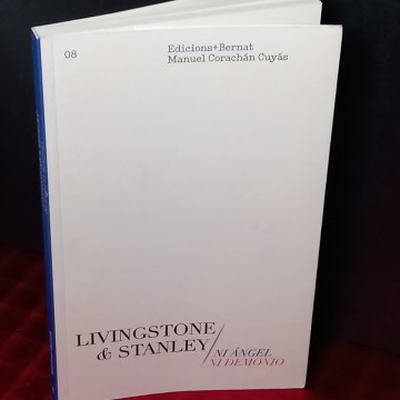 LIVINGSTONE & STANLEY, NI ÁNGEL NI DEMONIO, MANUEL CORACHÁN CUYÁS.