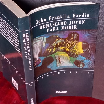 DEMASIADO JOVEN PARA MORIR, JOHN FRANKLIN BARDIN.