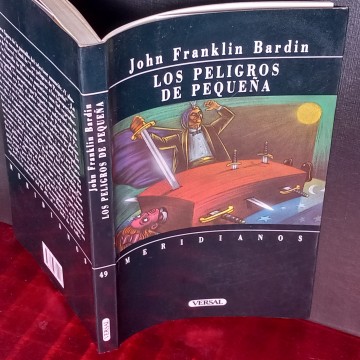 LOS PELIGROS DE PEQUEÑA, JOHN FRANKLIN BARDIN.