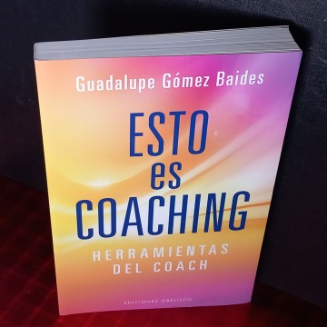 ESTO ES COACHING, GUADALUPE GÓMEZ BAIDES.