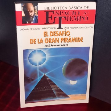 EL DESAFÍO DE LA GRAN PIRÁMIDE, JOSÉ ÁLVAREZ LÓPEZ