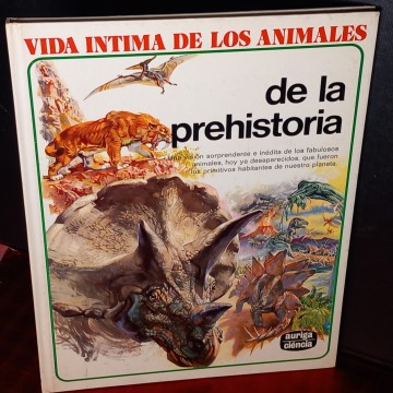 VIDA ÍNTIMA DE LOS ANIMALES DE LA PREHISTORIA