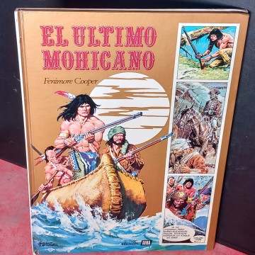 CÓMIC EL ÚLTIMO MOHICANO, FENIMORE COOPER Y JAIME BROCAL.