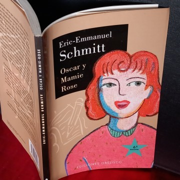 OSCAR Y MAMMIE ROSE, ERIC-EMMANUEL SCHMITT