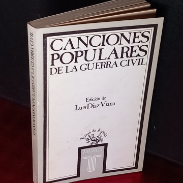 CANCIONES POPULARES DE LA GUERRA CIVIL, LUIS DÍAZ VIANA.