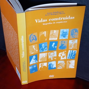 VIDAS CONSTRUIDAS: BIOGRAFÍAS DE ARQUITECTOS, ANATXU ZABALBEASCOA.