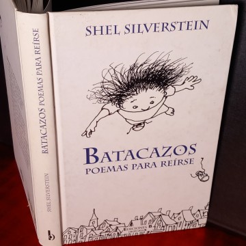 BATACAZOS POEMAS PARA REÍRSE, SHEL SILVERSTEIN