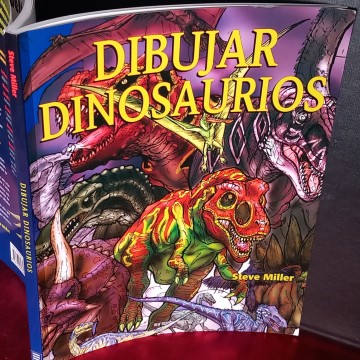CÓMO DIBUJAR DINOSAURIOS, STEVE MILLER.