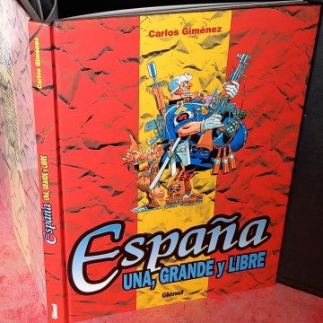 CÓMIC ESPAÑA UNA, GRANDE Y LIBRE, CARLOS GIMÉNEZ