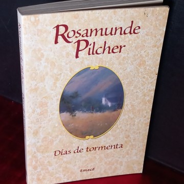 DÍAS DE TORMENTA, ROSAMUNDE PILCHER
