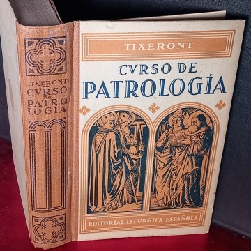 CURSO DE PATROLOGÍA, J. TIXERONT.