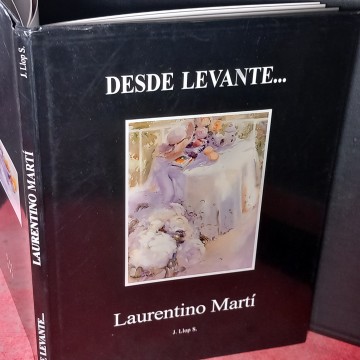 DESDE LEVANTE..., LAURENTINO MARTÍ
