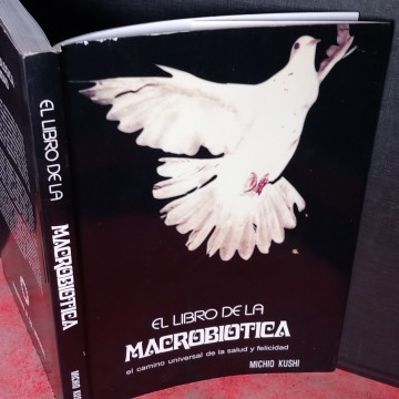 EL LIBRO DE LA MACROBIÓTICA, MICHIO KUSHI.