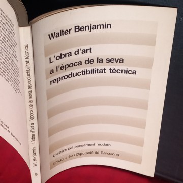 L'OBRA D'ART A L'ÈPOCA DE LA SEVA REPRODUCTIBILITAT TÈCNICA, WALTER BENJAMIN.