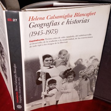 GEOGRAFÍAS E HISTORIAS, HELENA CALSAMIGLIA BLANCAFORT.
