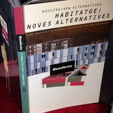 QUADERNS D'ARQUITECTURA I URBANISME 210 HABITATGE NOVES ALTERNATIVES.
