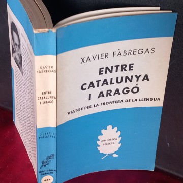 ENTRE CATALUNYA I ARAGÓ, XAVIER FÀBREGAS.