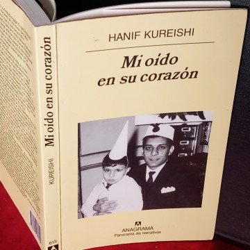 MI OÍDO EN SU CORAZÓN, HANIF KUREISHI.
