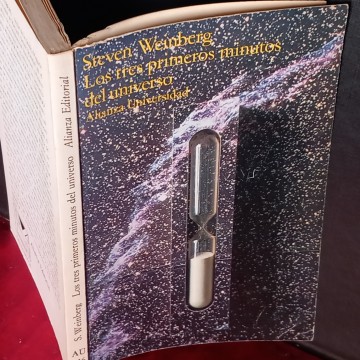 LOS TRES PRIMEROS MINUTOS DEL UNIVERSO, STEVEN WEINBERG.