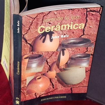 APRENDE TU SOLO CERÁMICA, JOHN GALE.