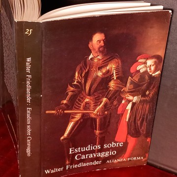 ESTUDIOS SOBRE CARAVAGGIO, WALTER FRIEDLAENDER.