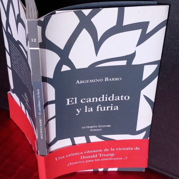 EL CANDIDATO Y LA FURIA, ARGEMINO BARRO.