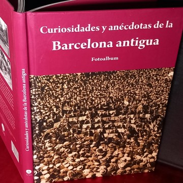 CURIOSIDADES Y ANÉCDOTAS DE LA BARCELONA ANTIGUA.